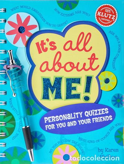 Libri di seconda mano: It's All About Me!: Personality Quizzes for You and Your Friends- 0730767476595