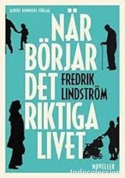Libri di seconda mano: Nar borjar det riktiga livet?- 9789174292978
