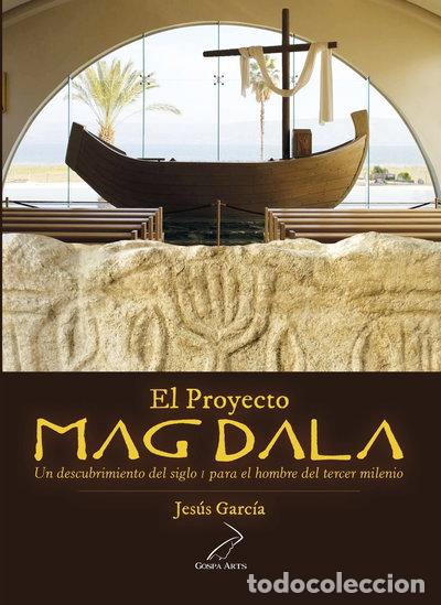 Libros: El Proyecto Magdala- 9788494571305