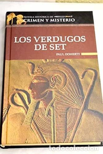 B&uuml;cher: Los verdugos de Set- 9788448721169