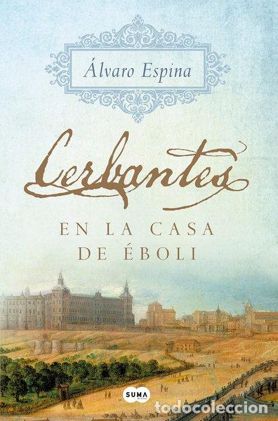 B&uuml;cher: Cerbantes en la casa de &Eacute;boli- 9788491291299