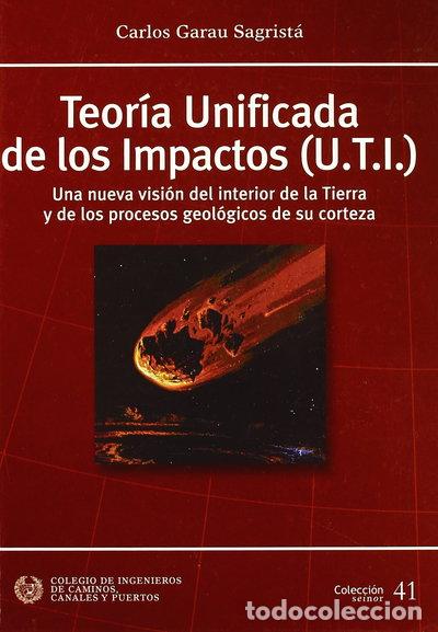 Livres: Teor&iacute;a unificada de los impactos (U.T.I.)- 9788438004234