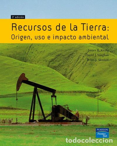 Livres: Recursos de la Tierra: Origen, uso e Impacto Ambiental- 9788420550329