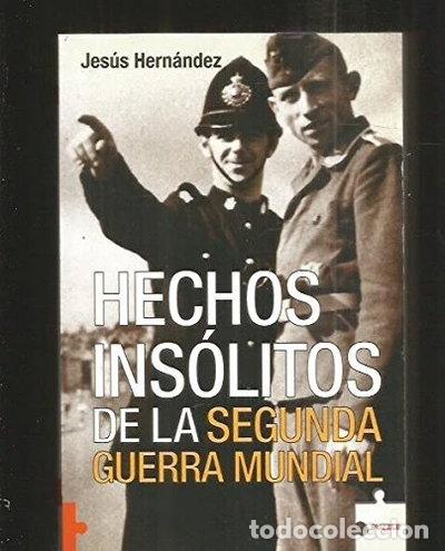B&uuml;cher: Hechos ins&oacute;litos de la Segunda Guerra Mundial- 9788489746046