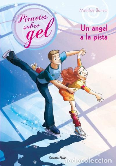 B&uuml;cher: Un &aacute;ngel a la pista- 9788499327716