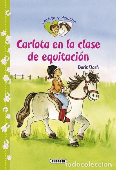 Libri di seconda mano: Carlota en la clase de equitaci&oacute;n- 9788467711943