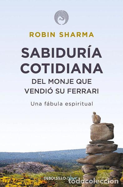 Livres: Sabidur&iacute;a cotidiana del monje que vendi&oacute; su Ferrari- 9788499087139