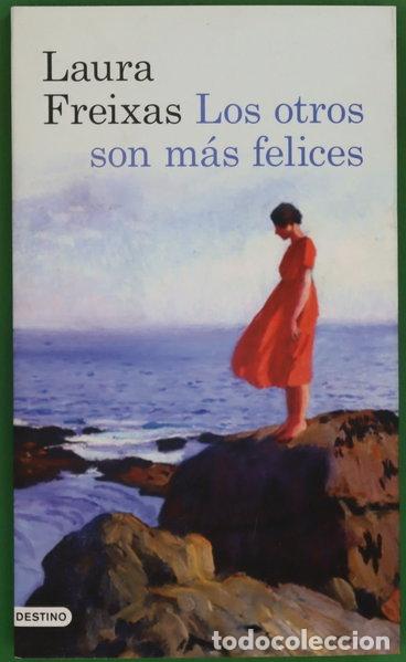 Livres: Los otros son m&aacute;s felices- 9788423345533