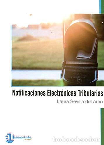 Libros: Notificaciones electr&oacute;nicas tributarias- 9788461729449