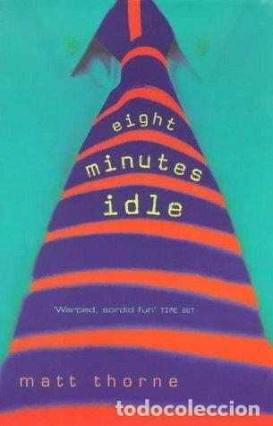 books: Eight Minutes Idle- 9780340738825