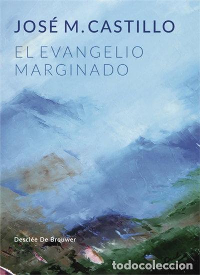 Libros: El evangelio marginado- 9788433030207