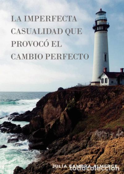 Libri di seconda mano: La imperfecta casualidad que provoc&oacute; el cambio perfecto- 9788411287302