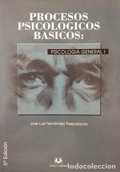 Libros: Procesos Psicol&oacute;gicos B&aacute;sicos: Psicolog&iacute;a General I- 9788488667878