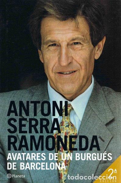 Libros: Avatares de un burgu&eacute;s de Barcelona- 9788408065579