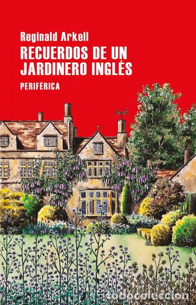 Libros: Recuerdos de un jardinero ingl&eacute;s- 9788418264719