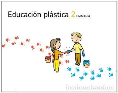 Libros: Educaci&oacute;n Pl&aacute;stica 2 Primaria- 9788468003450