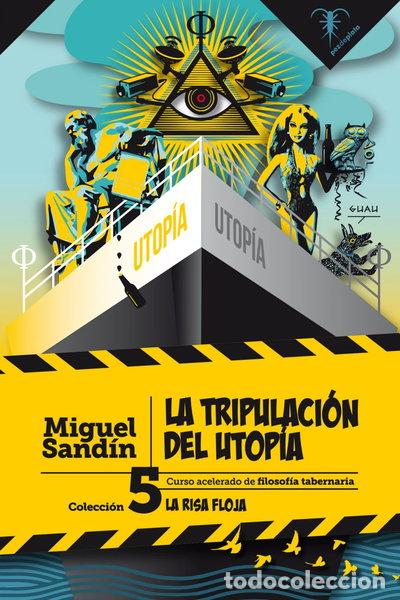 Libros: La tripulaci&oacute;n del Utop&iacute;a- 9788494917721