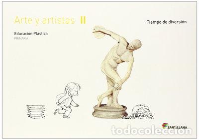 Libros: Arte y artistas II: Tiempo de diversi&oacute;n- 9788468017655