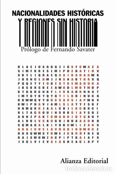 Libros: Nacionalidades hist&oacute;ricas y regiones sin historia- 9788420647517