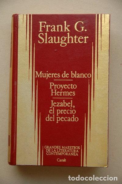 Libros: Mujeres de blanco- 9788421710524