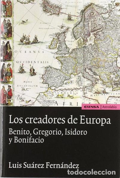 Libros: Los creadores de Europa- 9788431322625