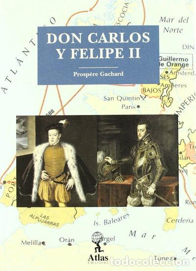 Livros em segunda m&atilde;o: Don Carlos y Felipe II- 9788436311228
