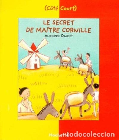 Libros: Le secret de Ma&icirc;tre Cornille et autres lettres de mon moulin- 9782012005679