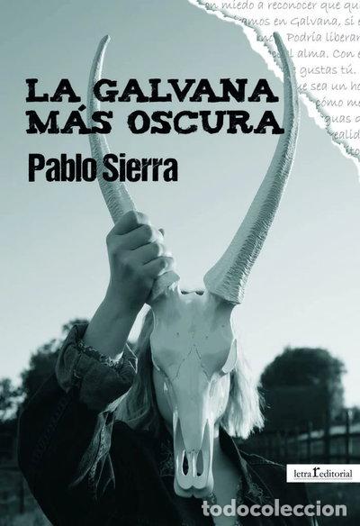 Livres: La Galvana m&aacute;s oscura- 9788412311198