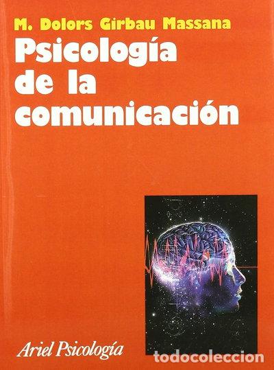 Libros: Psicolog&iacute;a de la comunicaci&oacute;n- 9788434408951