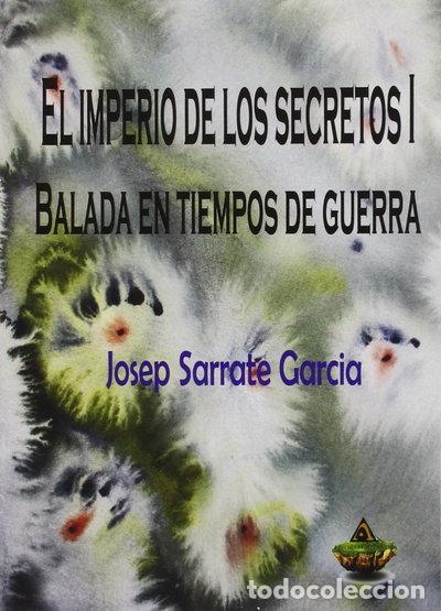 Libros: El Imperio de los Secretos I: Balada en tiempos de guerra- 9788494496004
