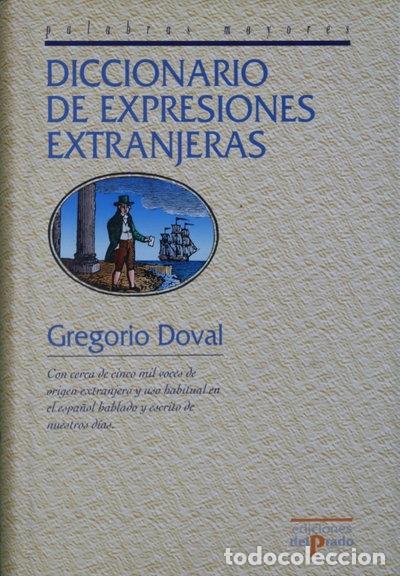 Libri di seconda mano: Diccionario de expresiones extranjeras- 9788478388899