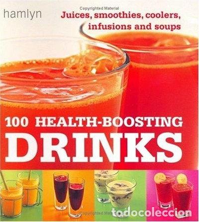 Livres: 100 Health-Boosting Drinks- 9780600611226