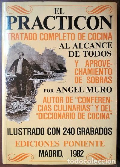 books: El Practicon, tratado completo de cocina al alcance de todos- 9788485935017