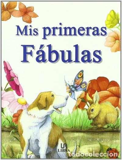 Livres: Mis Primeras F&aacute;bulas- 9788466205351