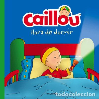 B&uuml;cher: Caillou. Hora de dormir- 9788408160212