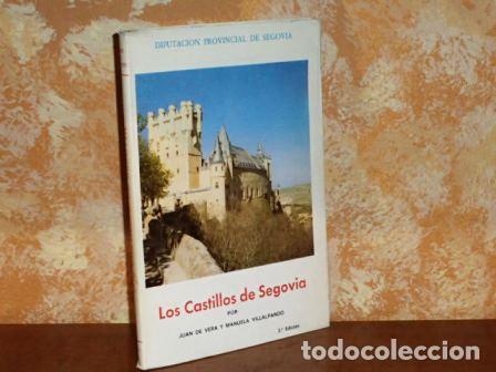 books: LOS CASTILLOS DE SEGOVIA - Vera, Juan de - Manuela Villalpando