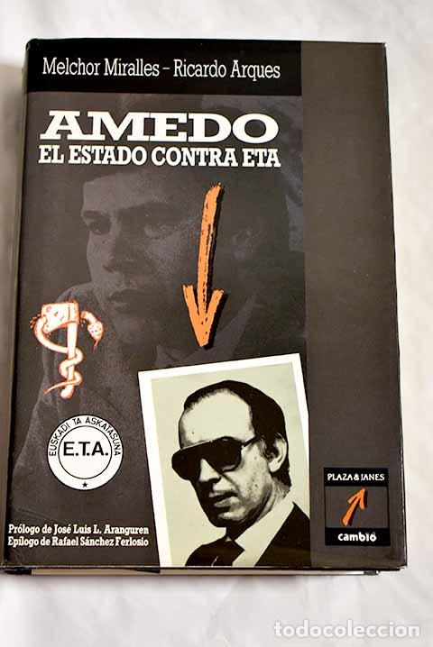 Libros: Amedo: el Estado contra ETA.- Miralles, Melchor