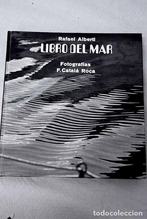 Libri di seconda mano: Libro del mar: Alberti, Rafael.- Alberti, Rafael