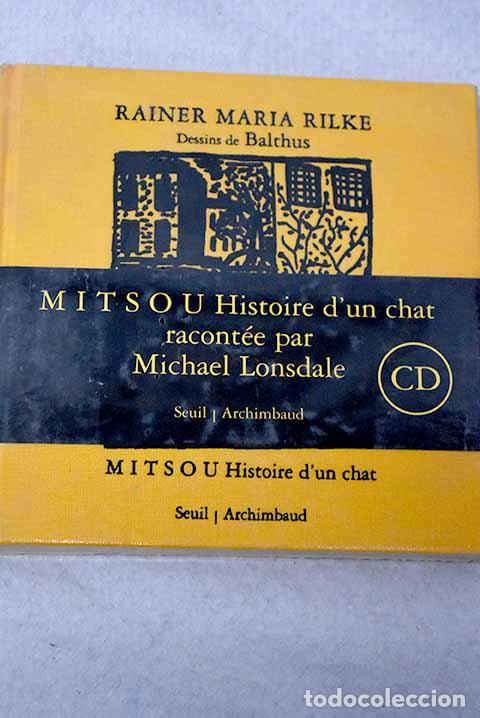 Libri di seconda mano: Mitsou, histoire d un chat.- Balthus