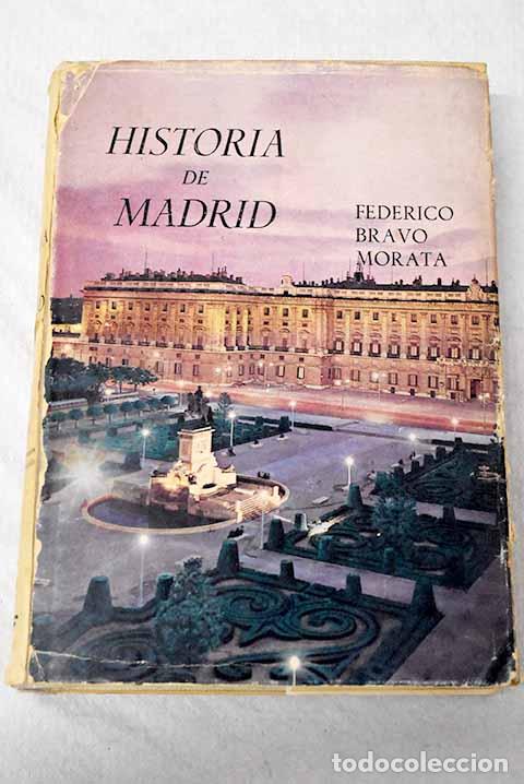 books: Historia de Madrid, tomo II.- Bravo Morata, Federico