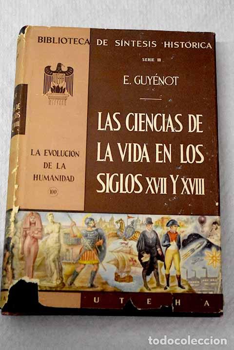 books: La evoluci&oacute;n del pensamiento cient&iacute;fico: las ciencias de la vida en los siglos XVII y XVIII
