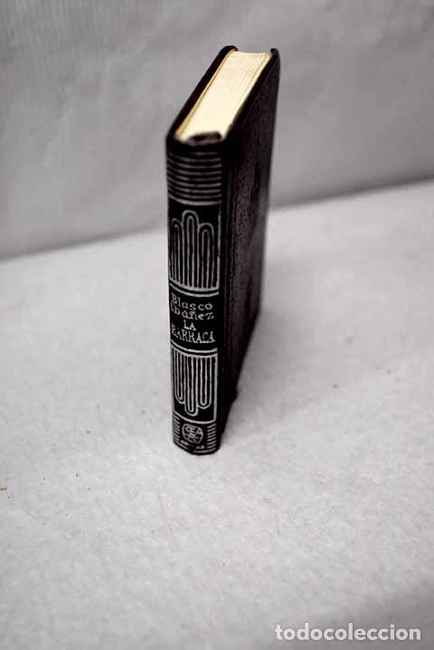 Libri di seconda mano: La barraca: Blasco Ib&aacute;&ntilde;ez, Vicente.- Blasco Ib&aacute;&ntilde;ez, Vicente