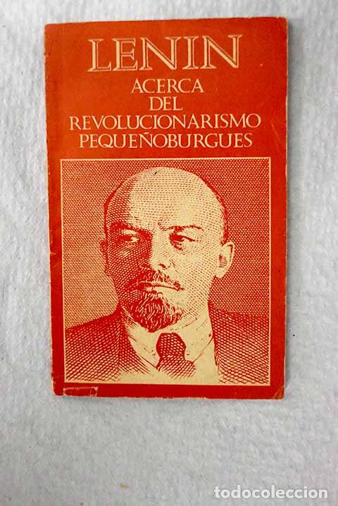 Libri di seconda mano: Acerca del revolucionarismo peque&ntilde;oburgues.- Lenin, Vladimir Ilich
