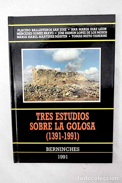 Libri di seconda mano: Tres estudios sobre La Golosa: (1391-1991)