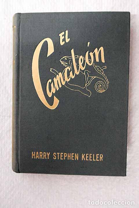 Livres: El camale&oacute;n: Keeler, Harry Stephen.- Keeler, Harry Stephen