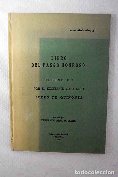 Libros: Libro del passo Honroso, defendido por el excelente caballero Suero de Qui&ntilde;ones