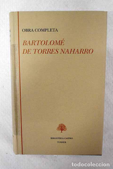 Libros: Obra completa: Torres Naharro, Bartolom&eacute; de.- Torres Naharro, Bartolom&eacute; de