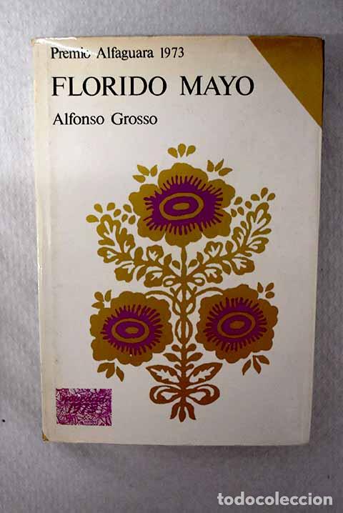 Libros: Florido mayo: Grosso, Alfonso.- Grosso, Alfonso