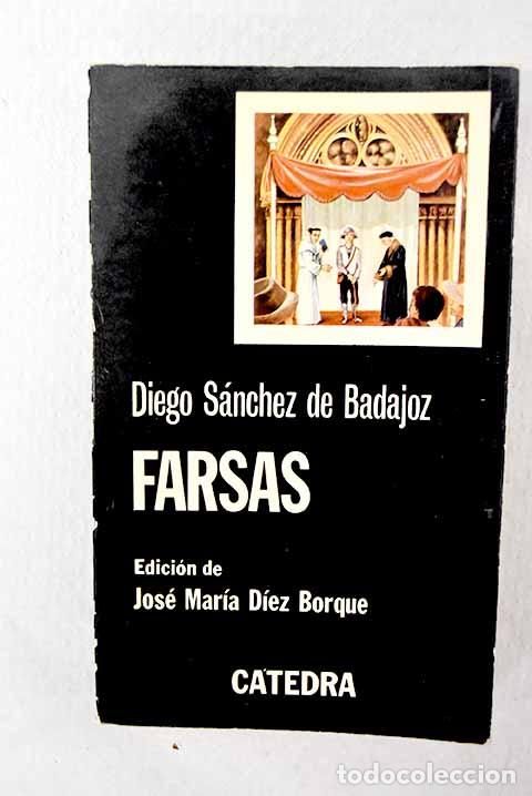 Libros: Farsas: S&aacute;nchez de Badajoz, Diego.- S&aacute;nchez de Badajoz, Diego
