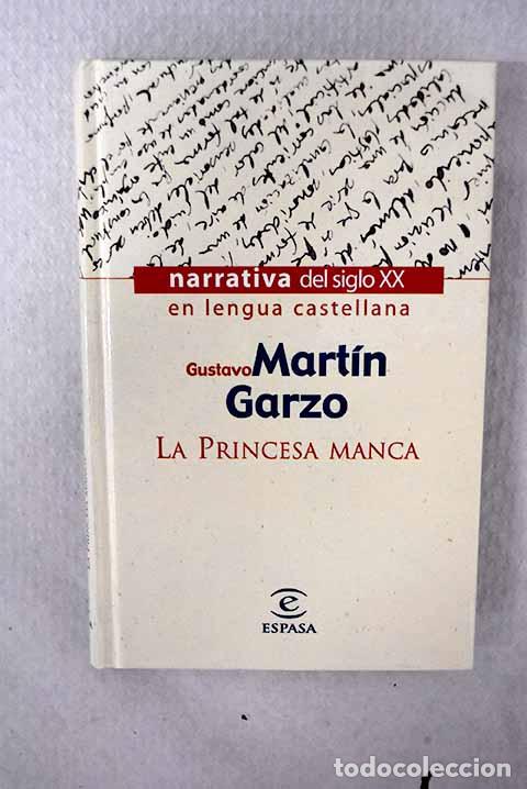books: La princesa manca: Mart&iacute;n Garzo, Gustavo.- Mart&iacute;n Garzo, Gustavo